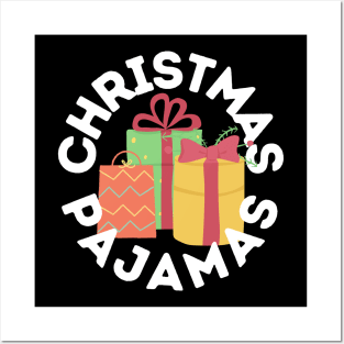 Christmas Pajamas Perfect Gift for Christmas Night and Christmas Morning Posters and Art